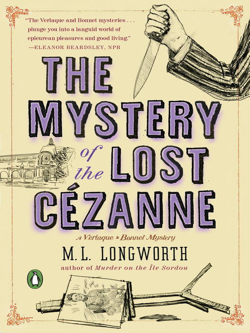 Title details for The Mystery of the Lost Cezanne by M. L. Longworth - Available